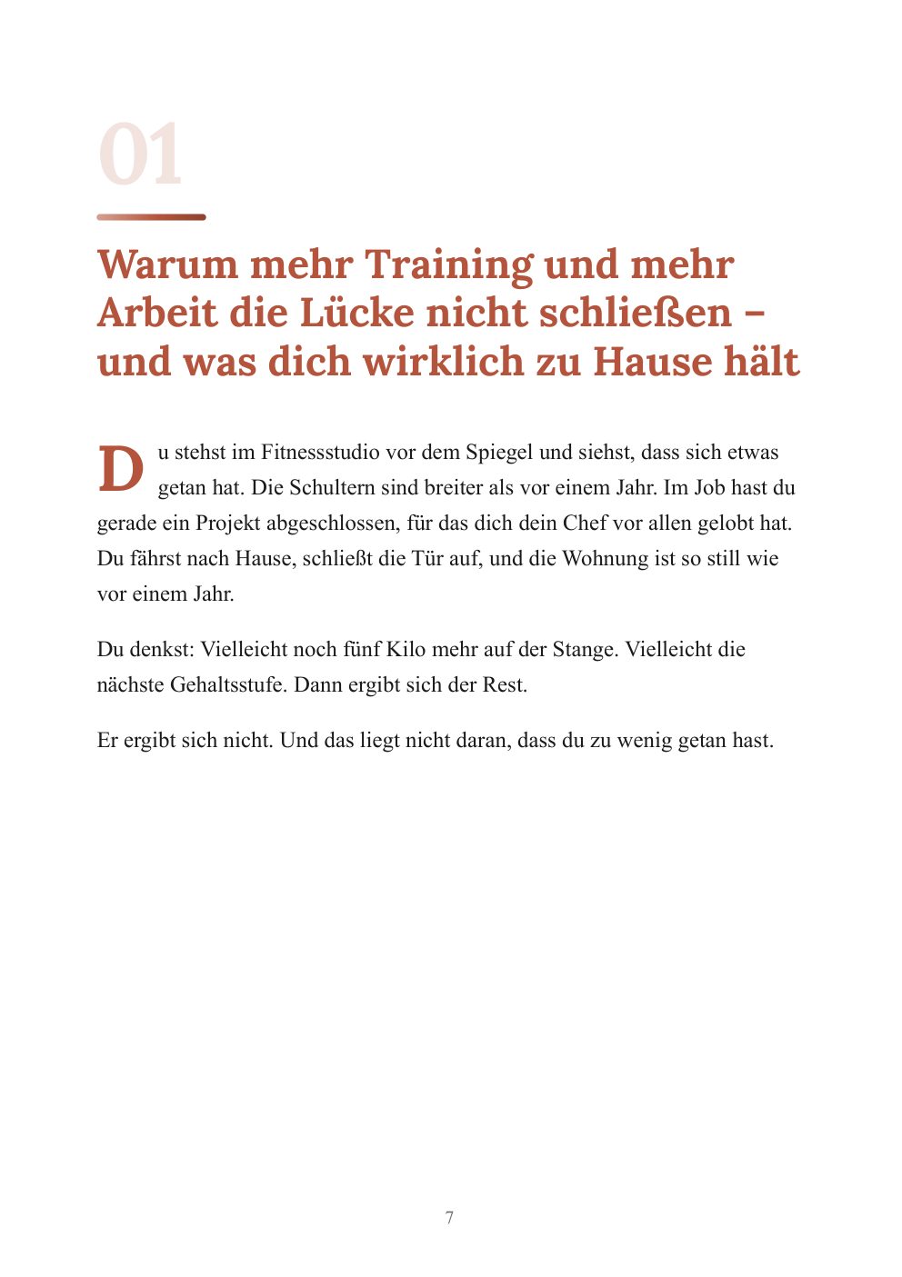 Seite 7 des Buchs: Auftakt von Kapitel 1, Warum mehr Training und mehr Arbeit die Lücke nicht schließen